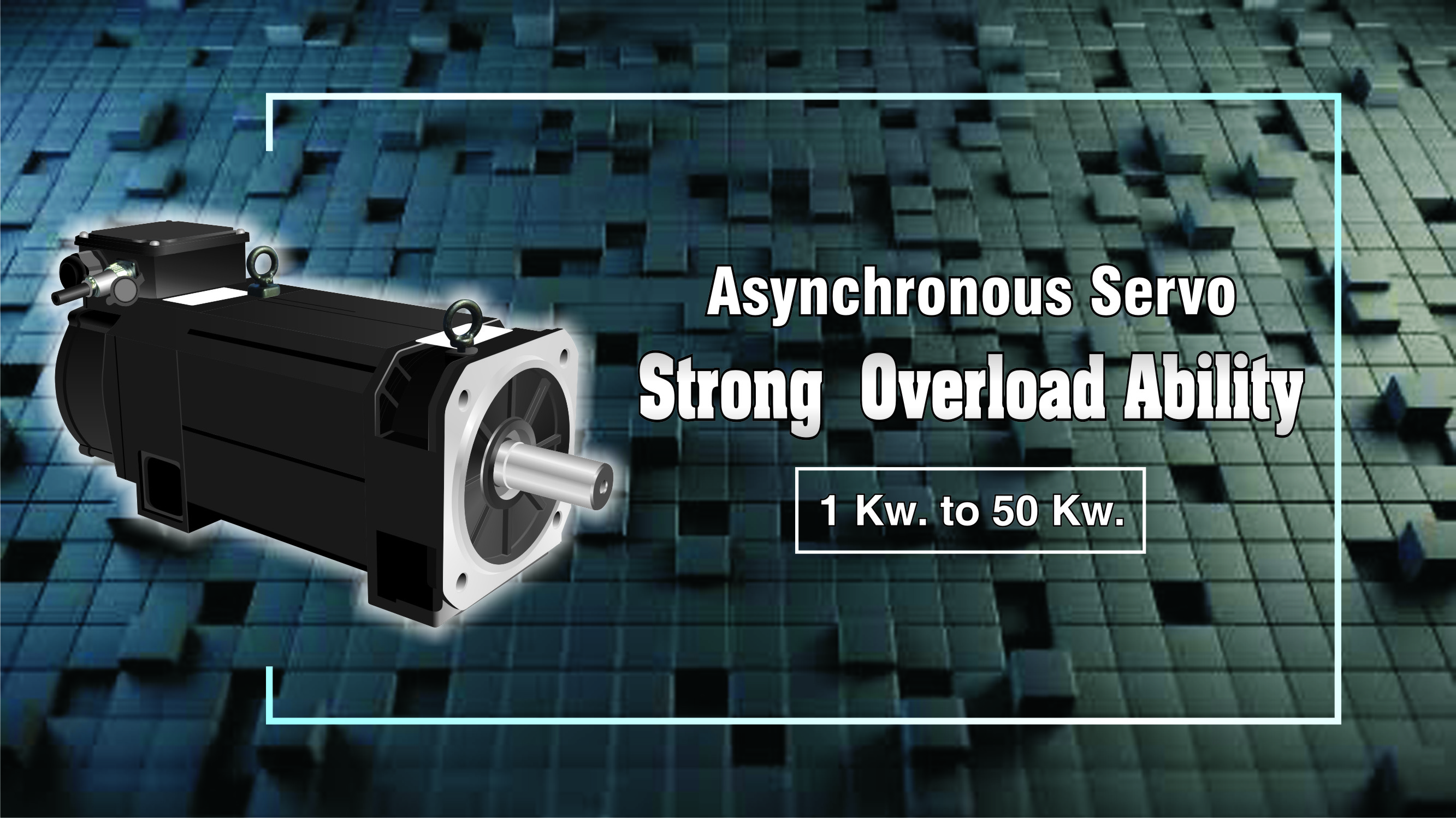 Asynchronous Servo Motors with High Performance